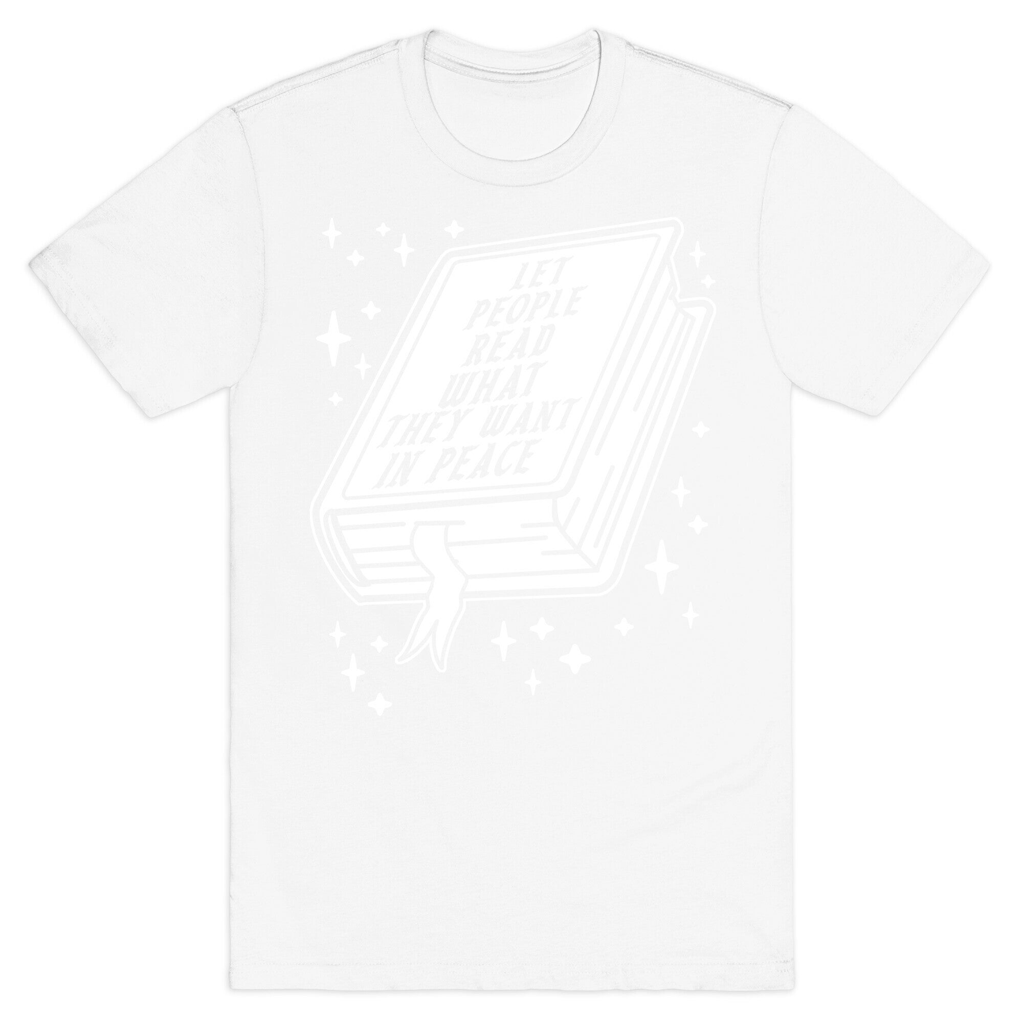 Let People Read What they Want in Peace T-Shirt